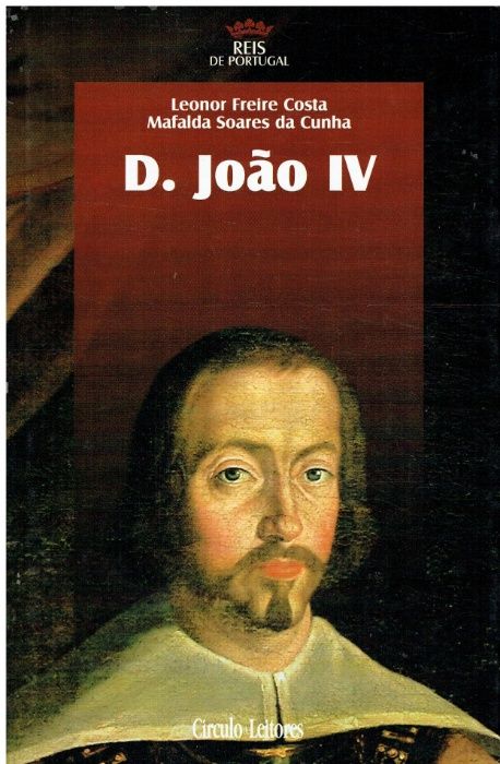 8293 D. João IV de Leonor Freire Costa e Mafalda Soares da Cunha
