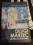 Andrzej Dziurawiec - Bardzo długi marzec