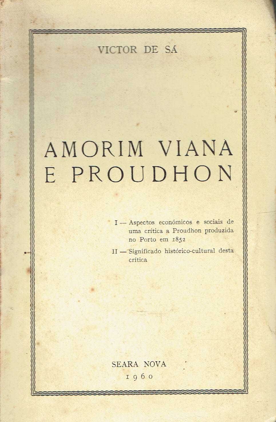 2099

Amorim Viana e Proudhon 
de Victor de Sá.