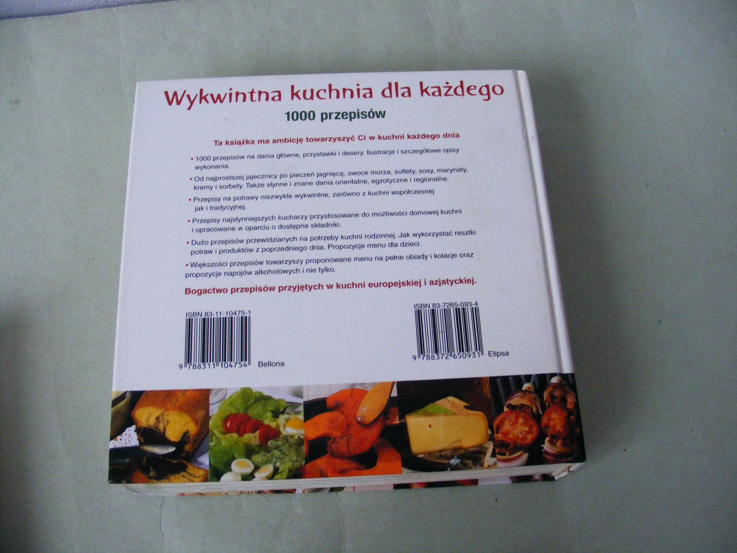 Wykwintna kuchnia dla każdego 1000 przepisów Girard