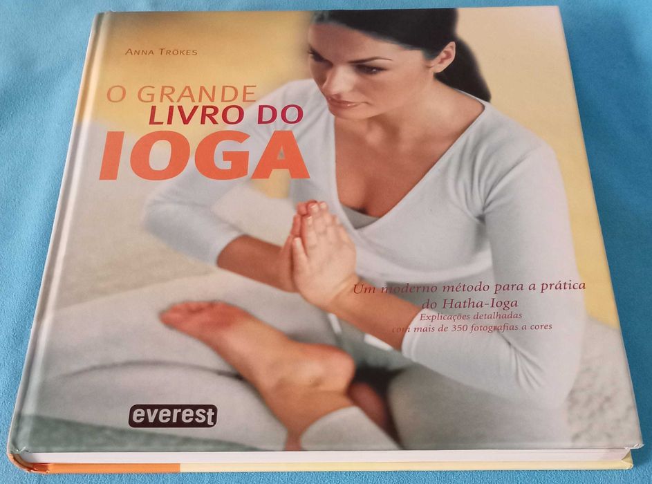 O Grande Livro do Ioga de Anna Trokes