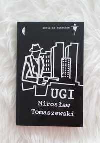 Książka UGI Mirosław Tomaszewski nowy kryminał detektywistyczny