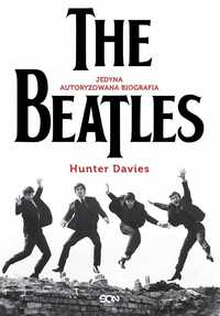 The Beatles. Jedyna Autoryzowana Biografia