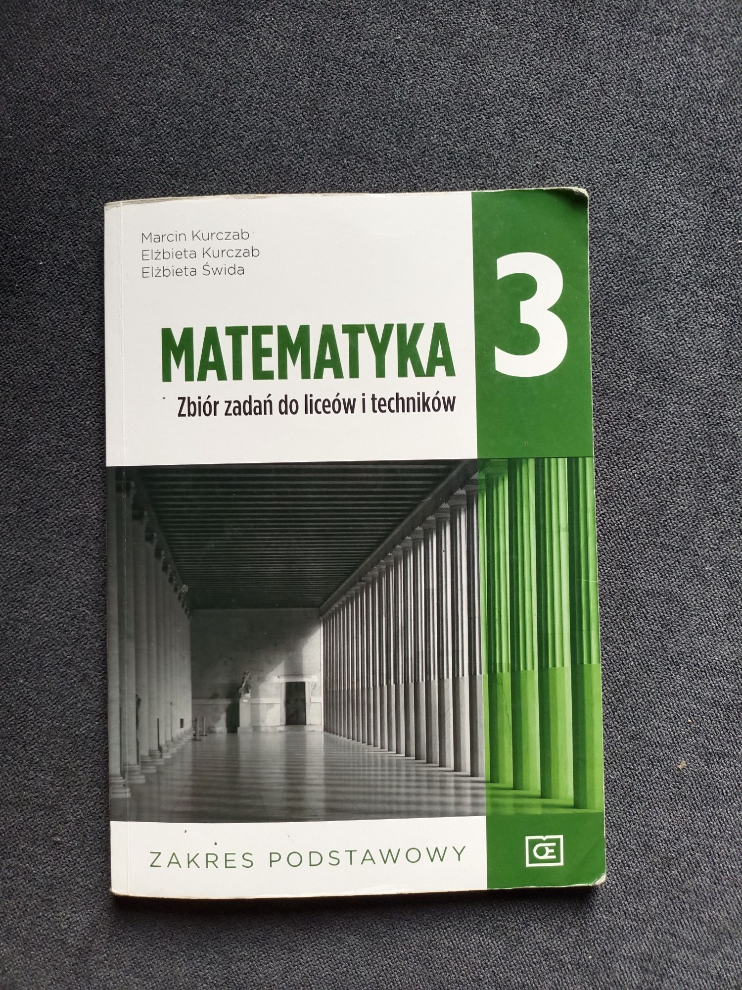 Zbiór zadań do liceów i techników matematyka klasa 3