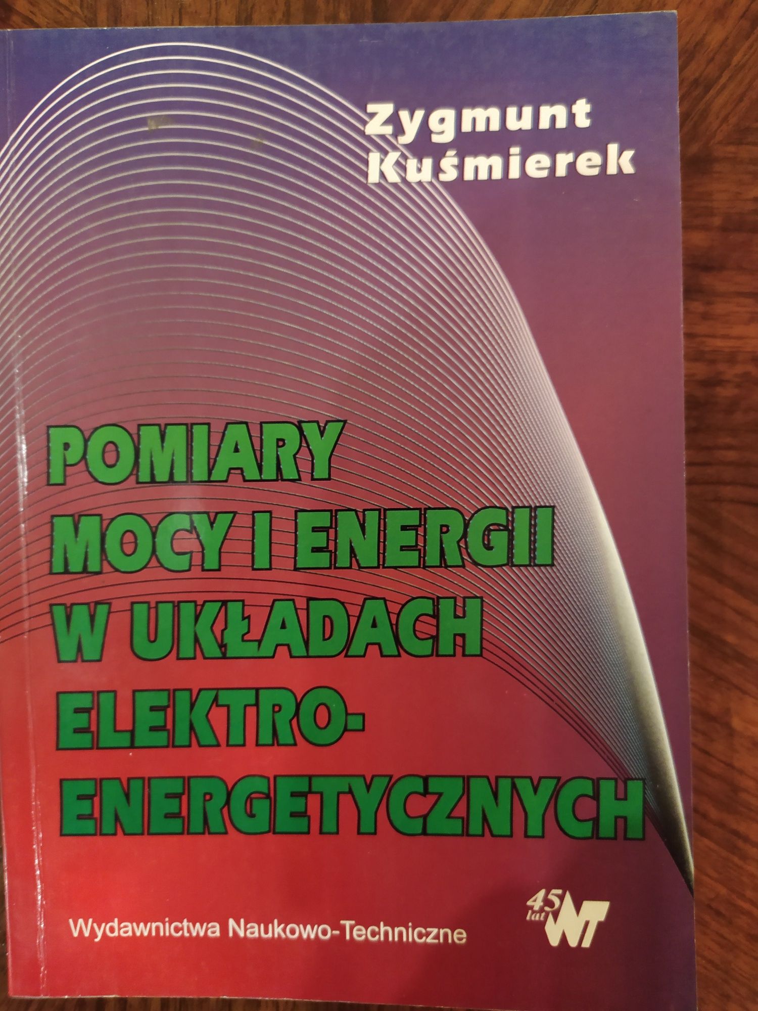 Pomiary Mocy i energii w układach elektro-energetycznych - Kuśmierek
