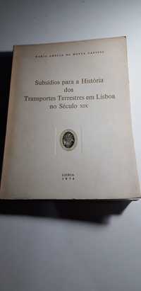 Subsídios para a História dos Transportes Terrestres em Lisboa  S. XIX