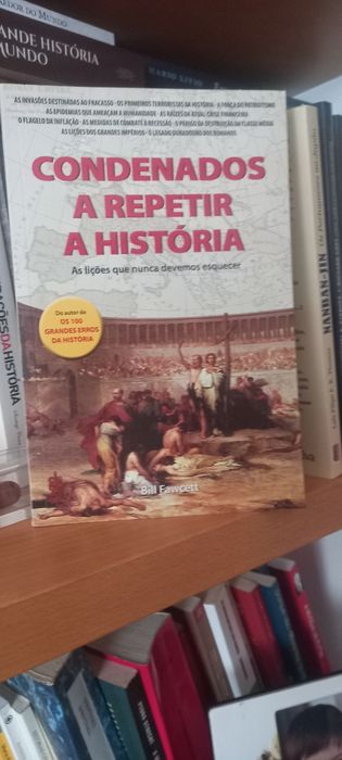 Condenados a repetir a História
