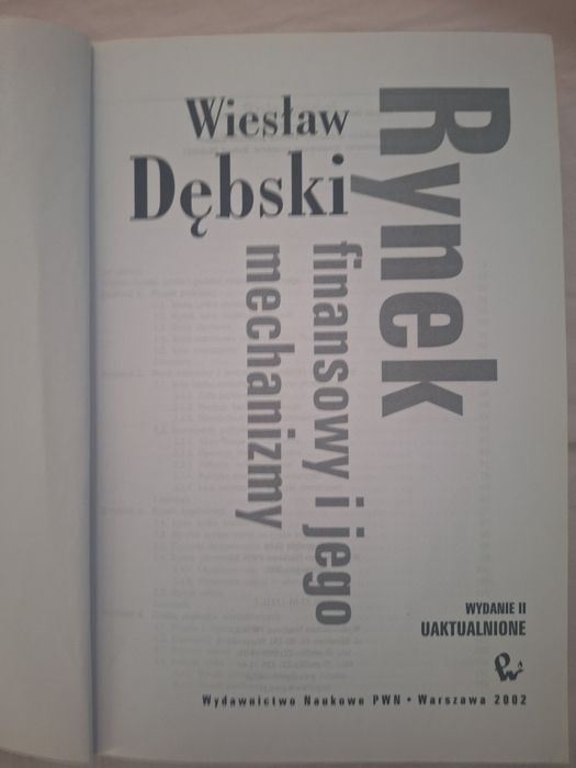 Rynek finansowy i jego mechanizmy Dębski Wiesław