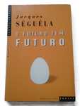 O Futuro tem Futuro, de Jacques Séguéla