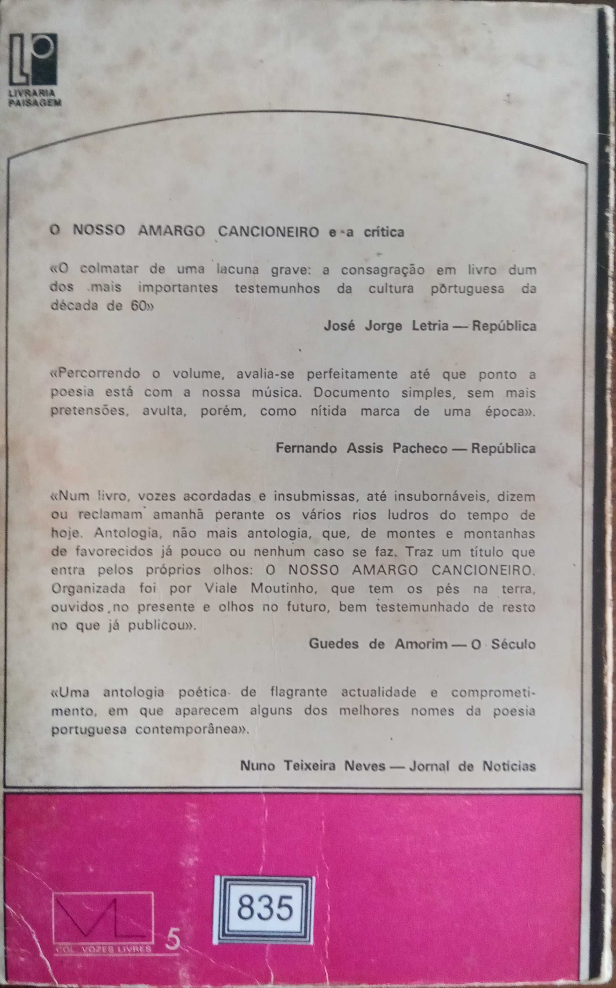 José Viale Moutinho	- - -		O Nosso Amargo Cancioneiro	- - - - -	Livro