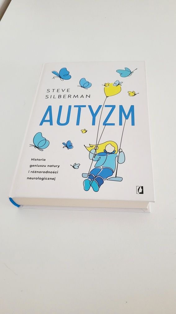 Autyzm historia geniuszu natury książka Steve Silberman