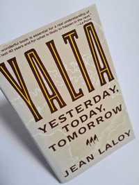 Yalta. Yesterday, today, tomorrow - Jean Lalloy