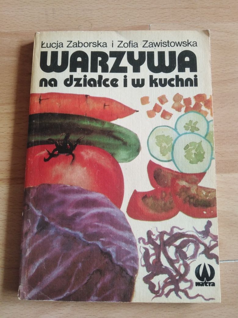 Warzywa na działce i w kuchni 1981
