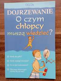 Dojrzewanie. O czym chłopcy muszą wiedzieć? Alex Frith