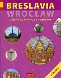 Breslavia/Wrocław. Guia Para Mayores y Pequenos - Anna Wawrykowicz