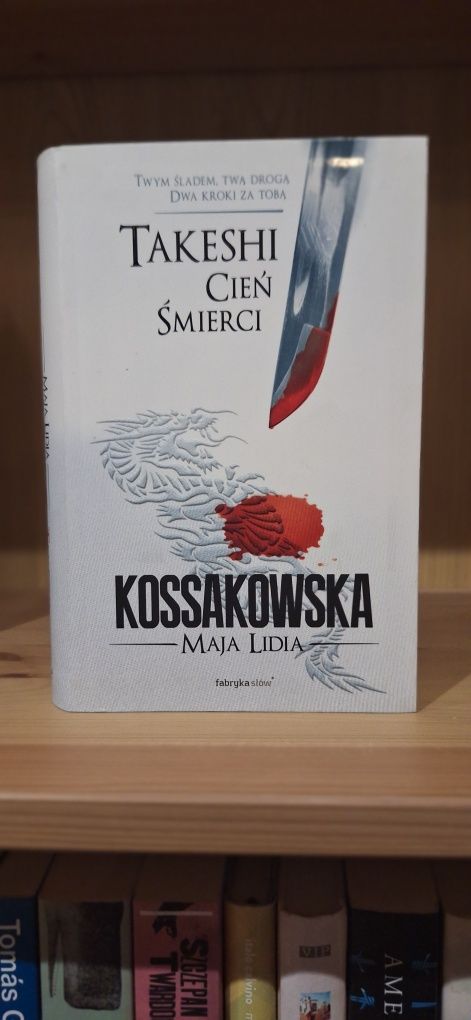 Takeshi Cień Śmierci Maja Lidia Kossakowska