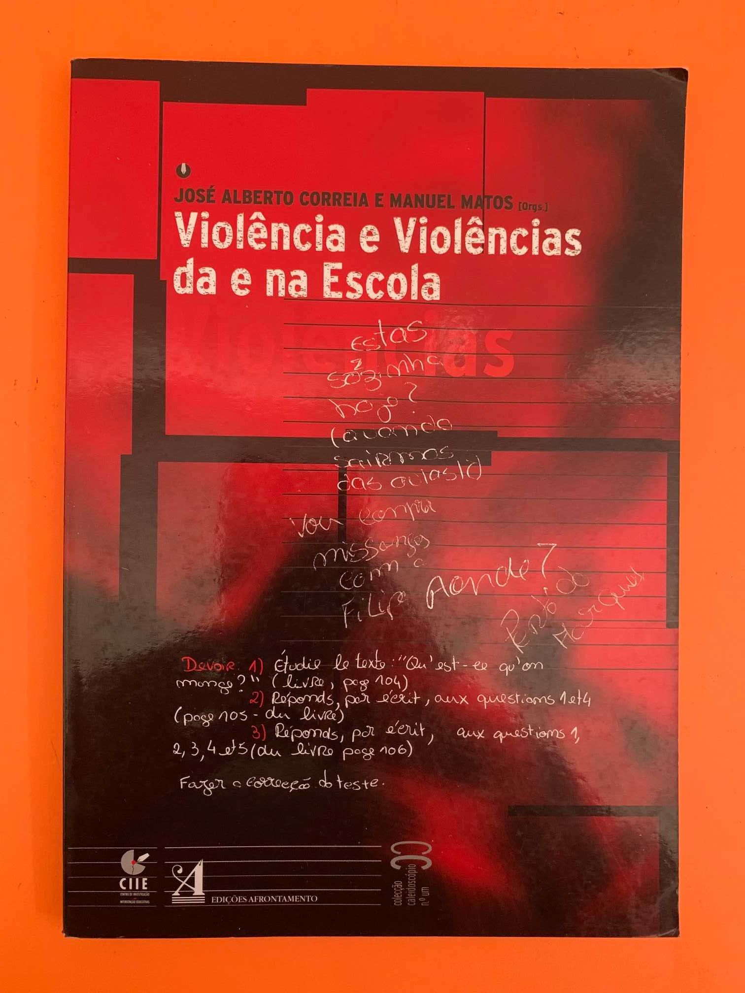 Violência e Violências da e na Escola - José Alberto Correia