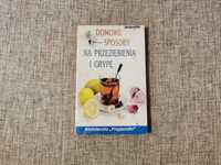 Domowe sposoby na przeziębienia i grypę - Biblioteczka Przyjaciółki