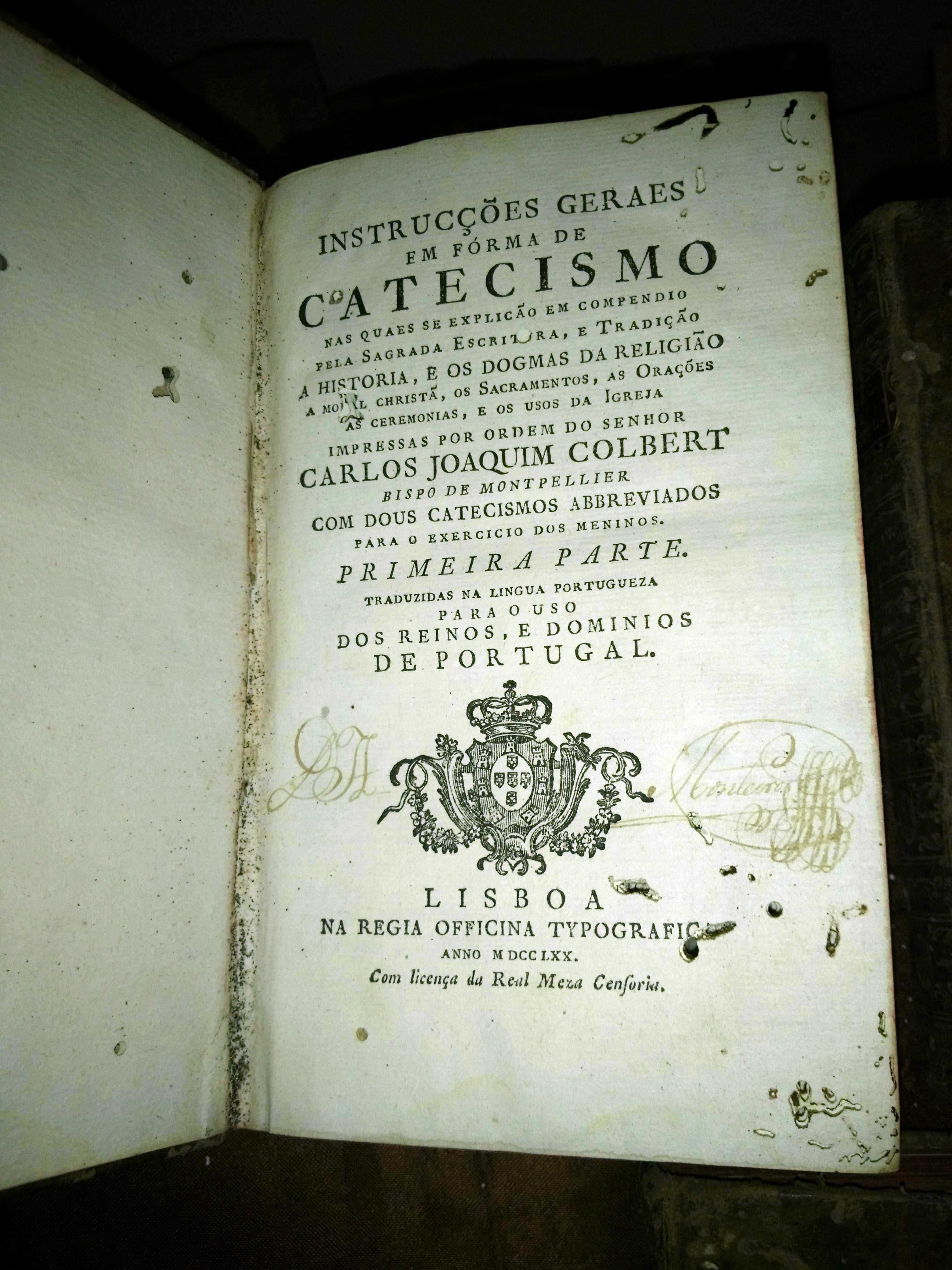 "Instrucções Geraes em Forma de Catecismo" - 3 volumes - ano de 1770