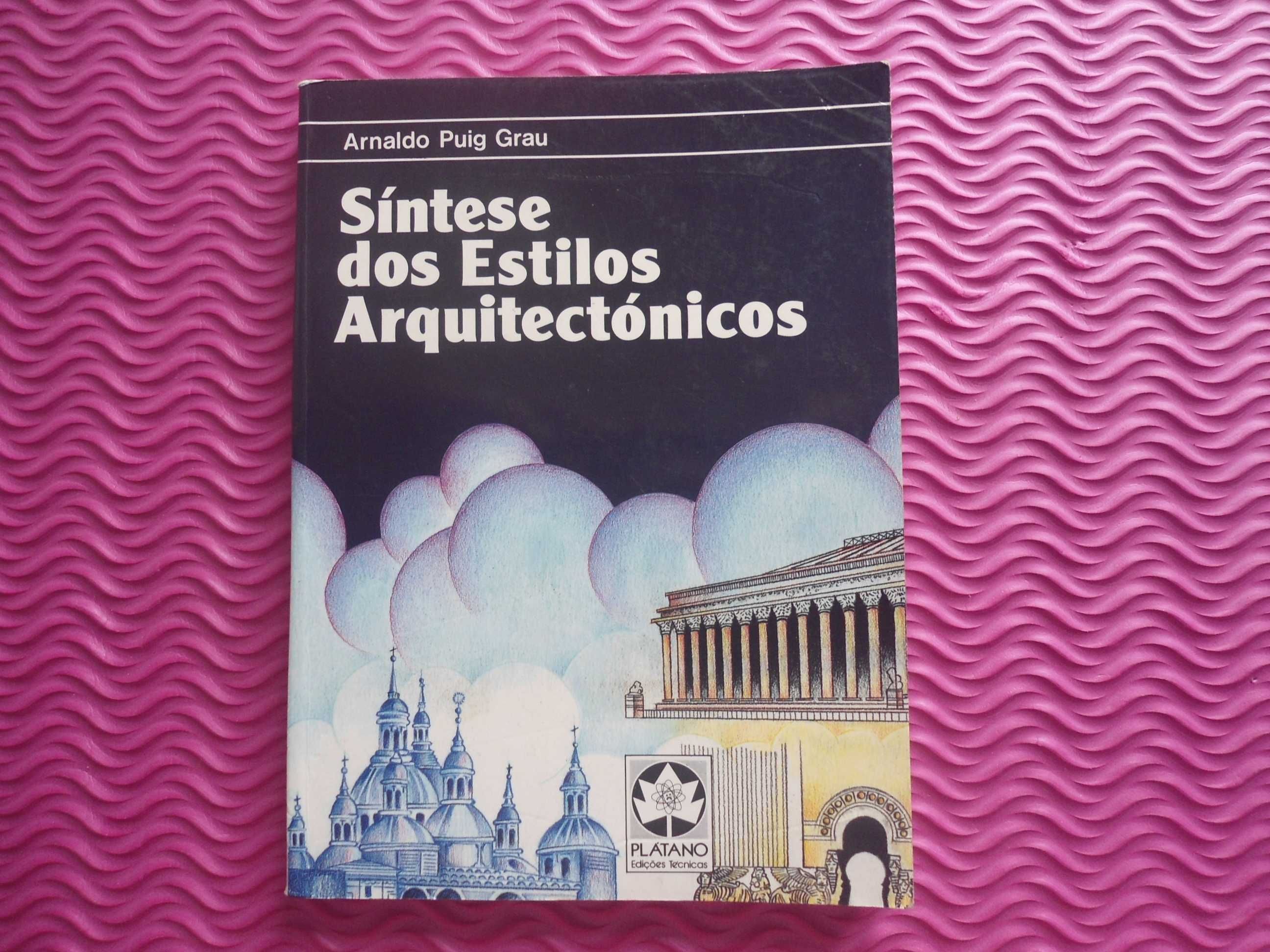 Síntese dos Estilos Arquitetónicos por Arnaldo Puig Grau