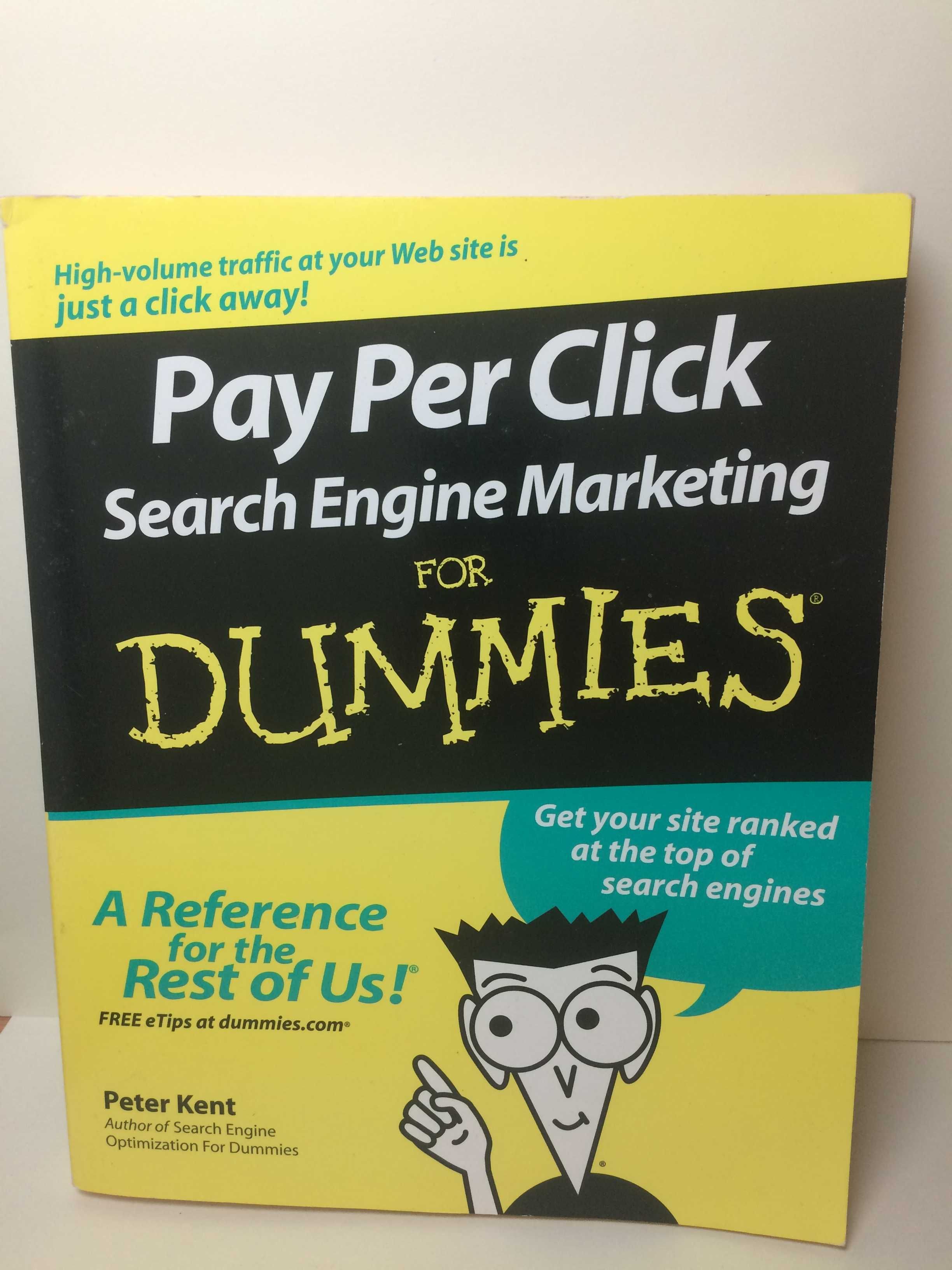 Pay Per Click Search Engine Marketing For Dummies