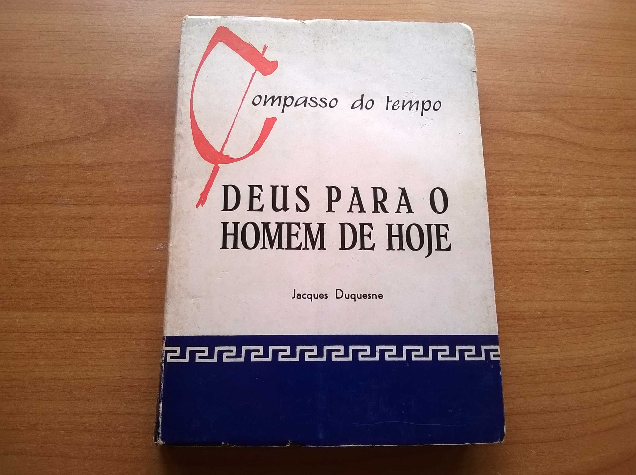 Deus para o Homem de Hoje - Jacques Duquesne