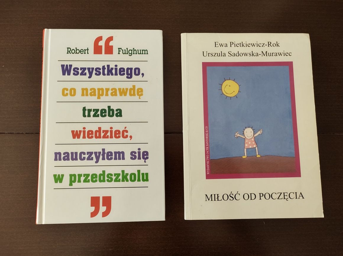 Książki "Miłość od poczęcia" oraz "Wszystkiego co naprawdę...