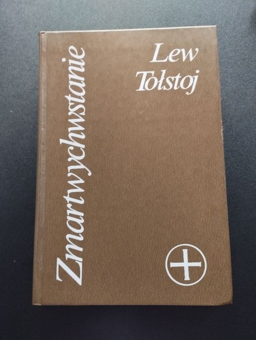 Lew Tołstoj Zmartwychwstanie