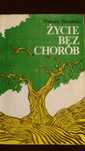 Życie bez chorób - Sieradzki