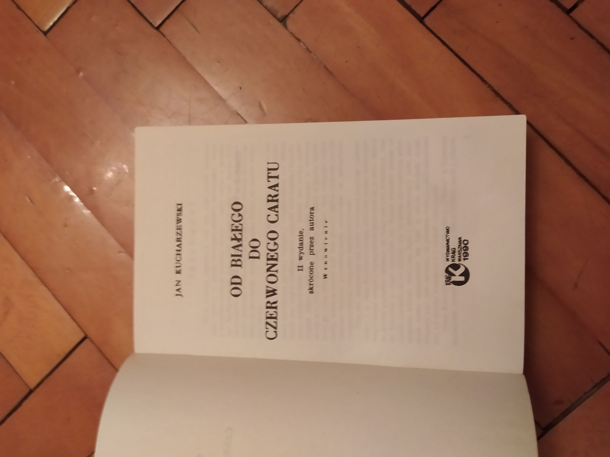 Od białego do czerwonego Caratu Jan Kucharzewski