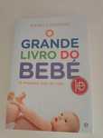 O grande livro do bebé, o primeiro ano de vida