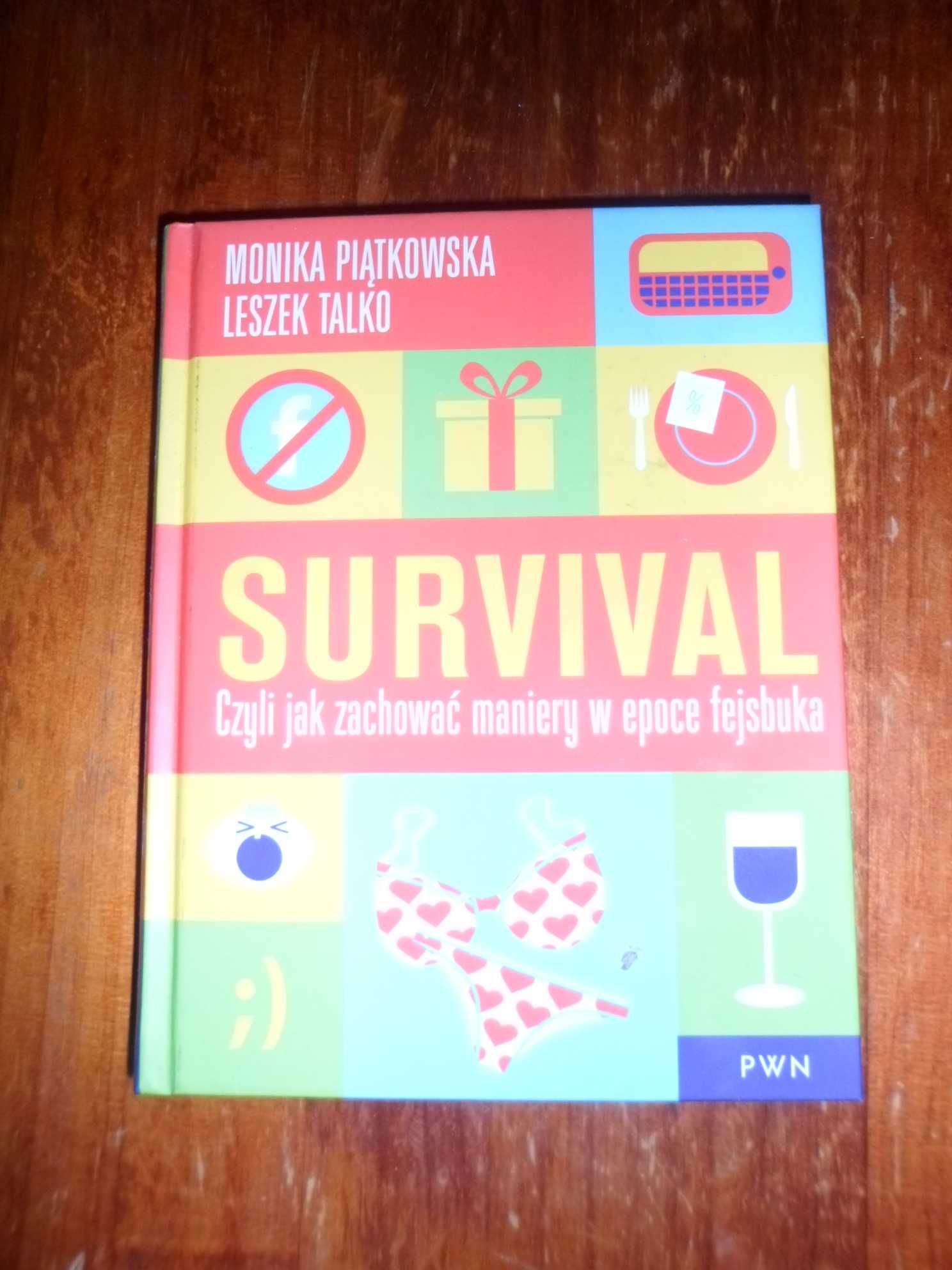 Monika Piątkowska, Leszek Talko - Survival Czyli Jak Zachować Maniery