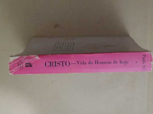 Cristo - Vida do Homem de Hoje de Papa Paulo VI
