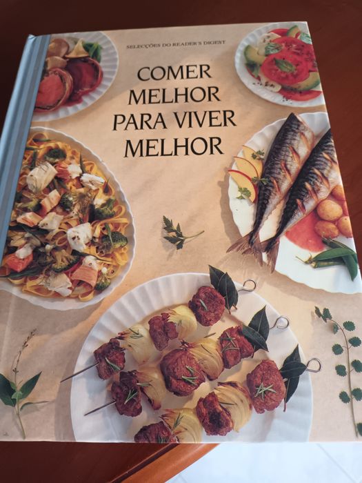 Livro de receitas comer melhor para viver melhor