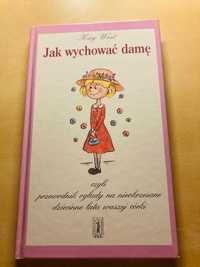 Jak wychować damę - Kay West