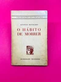 O Hábito de Morrer - Afonso Botelho