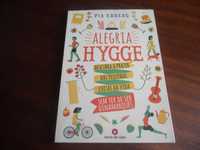 "Alegria HYGGE" de Pia Edberg - 1ª Edição de 2017