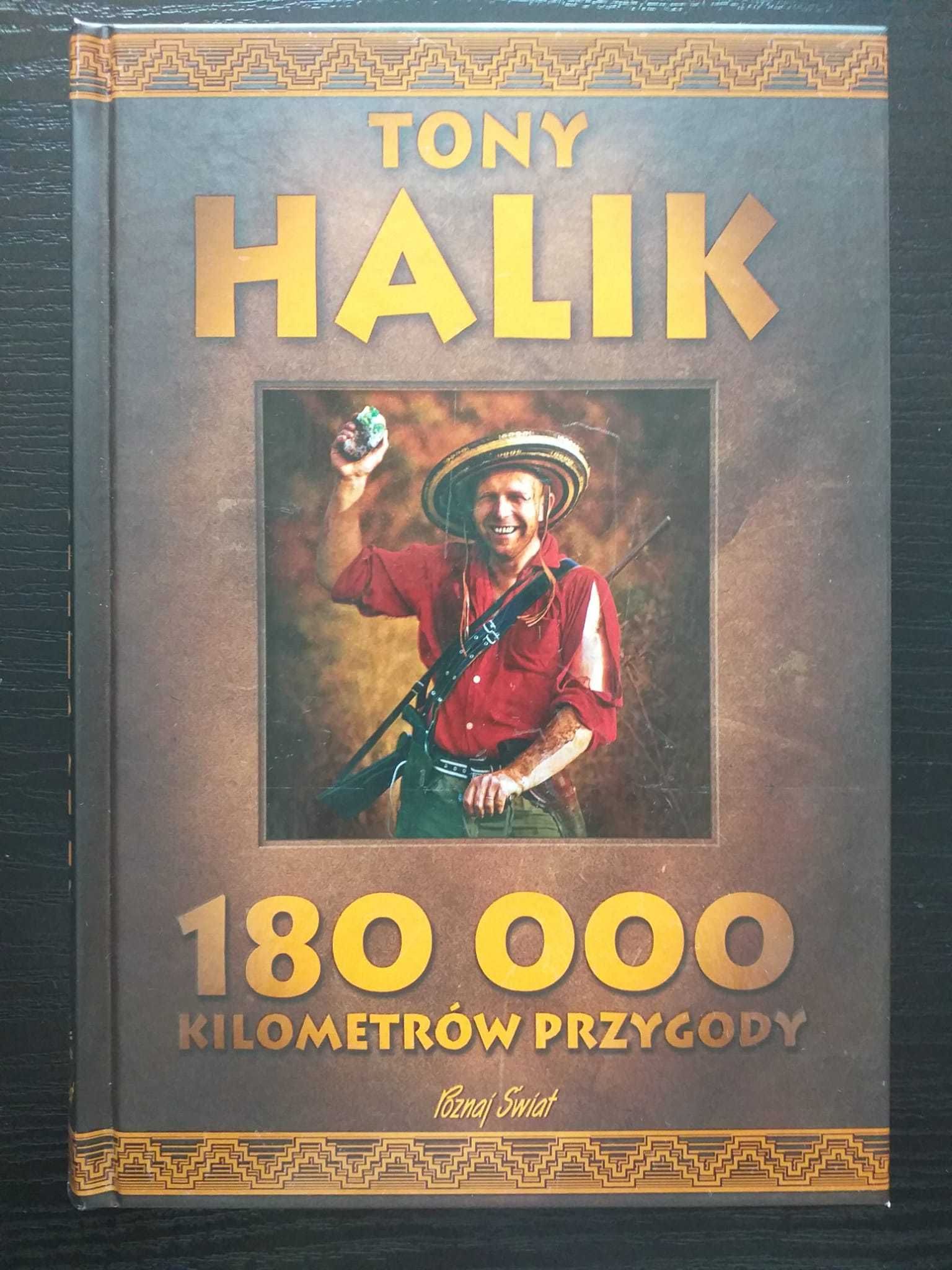 Tony Halik, 180 000 kilometrów przygody (nowa)
