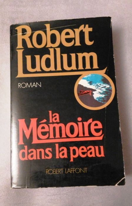La Memoire dans la peau - Robert Ludlum po francusku