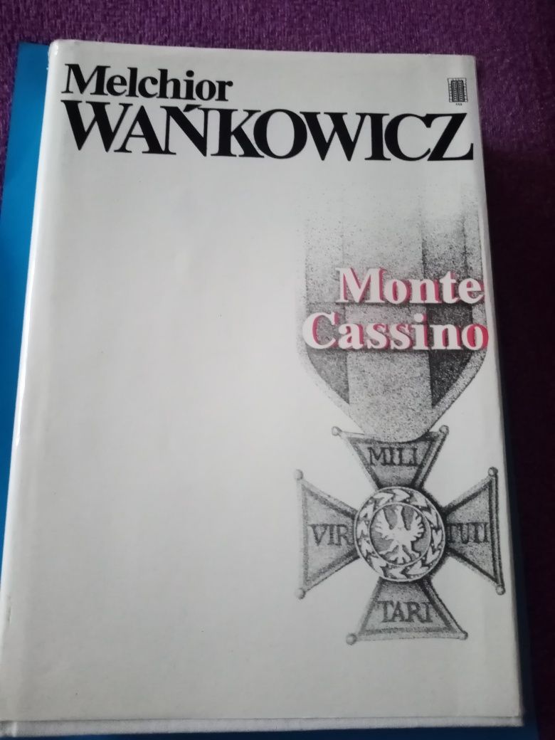 Melchior Wańkowicz - Monte Cassino