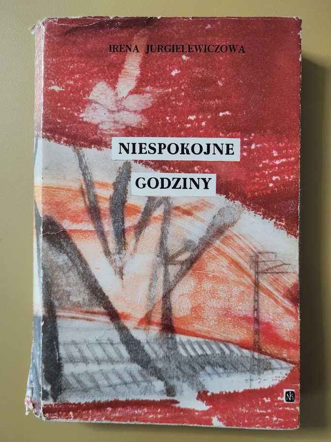 Niespokojne godziny Irena Jurgielewiczowa