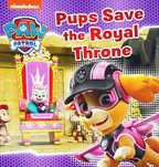 NOWA	Paw Patrol Pups Save The Royal Throne Psi Patrol po angielsku