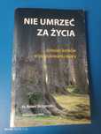 Nie umrzeć za życia, KS. Robert Skrzypczak