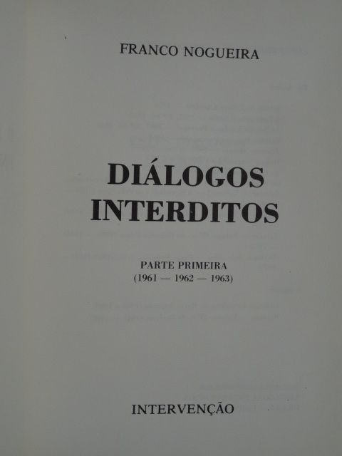Diálogos Interditos - Volume I de Franco Nogueira - Vários Livros