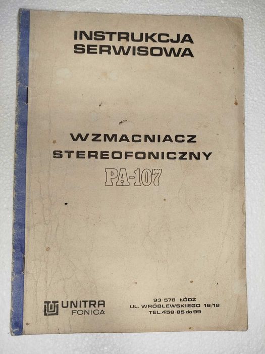 Instrukcja Serwisowa Wzmacniacz Stereofoniczny PA-107 Unitra