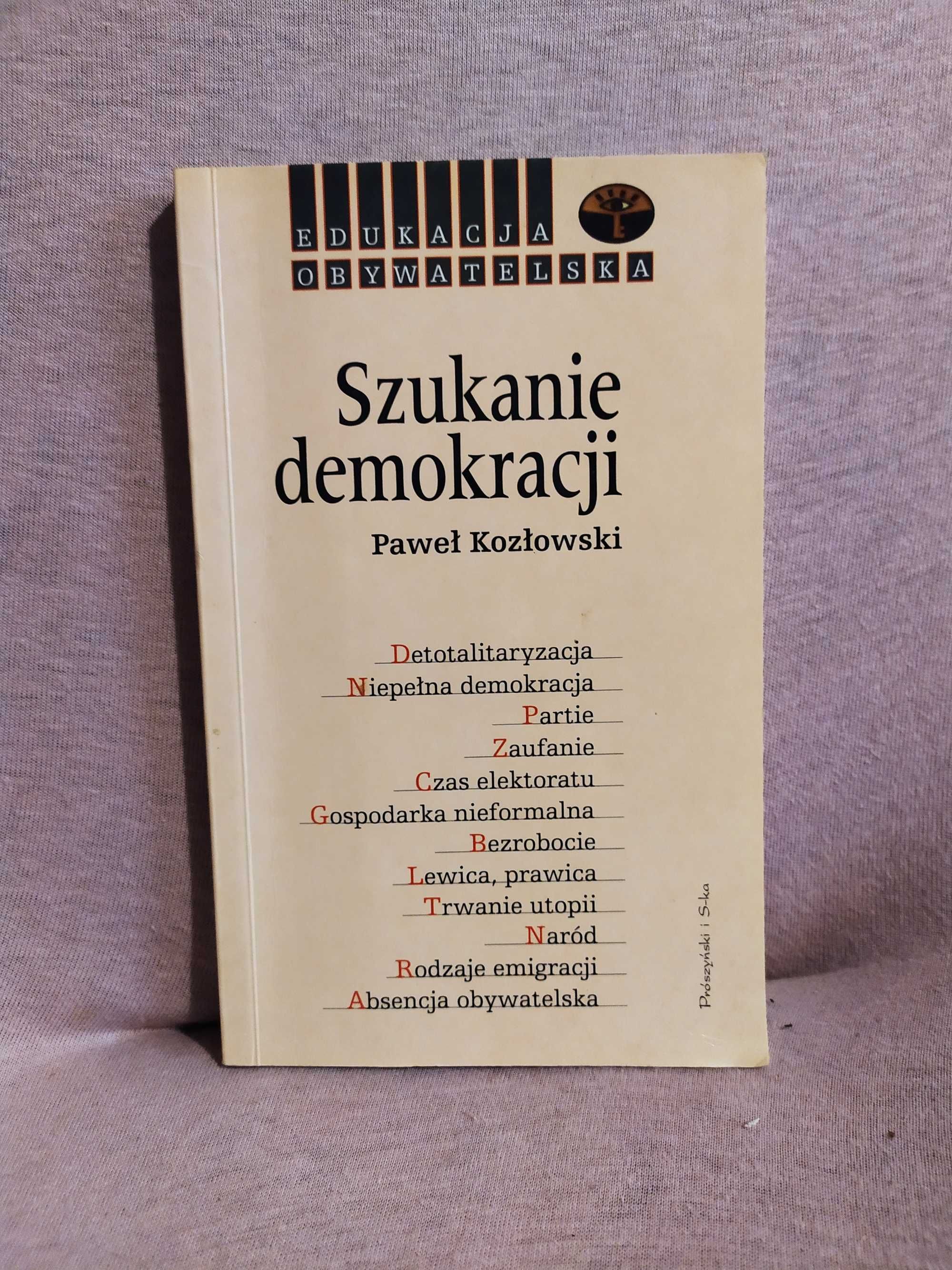 Szukanie demokracji - Paweł Kozłowski