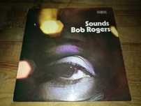 BOB   ROGERS - Sounds LP