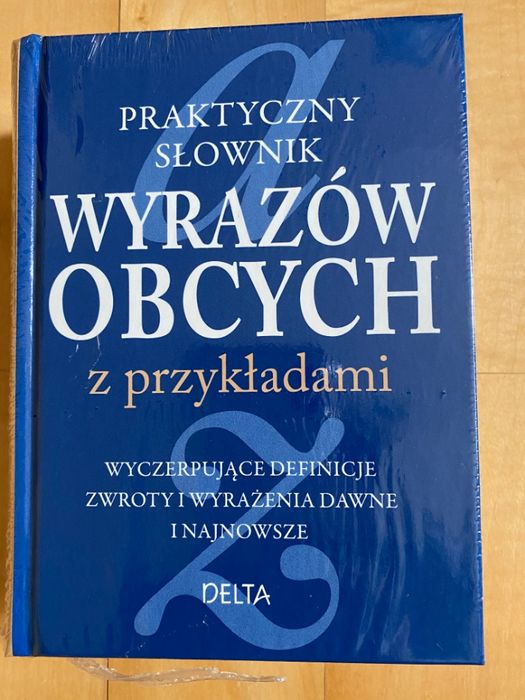 Praktyczny słownik wyrazów obcych z przykładami