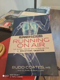 Running on Air - Revolutionary Way to Run Better by Breathing Smarter