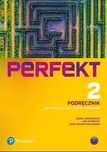Perfekt 2 Podręcznik A1+ Pearson Longman Pearson Beata Jaroszewicz,